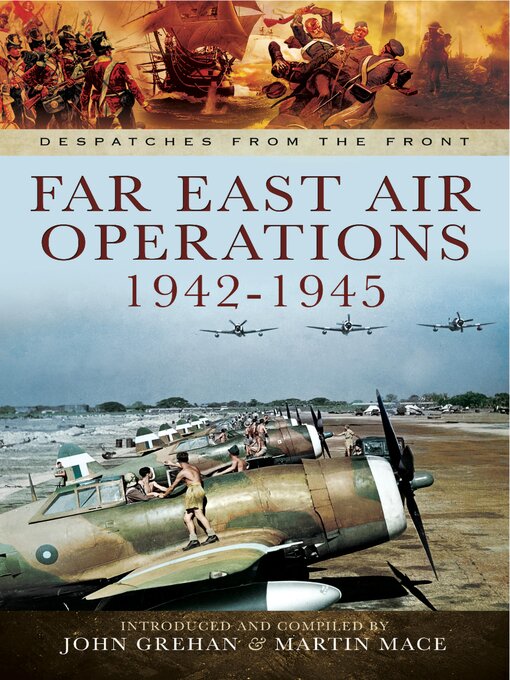 Title details for Far East Air Operations, 1942–1945 by John Grehan - Wait list